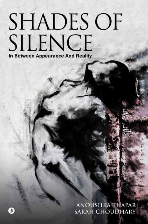 Cover of the book Shades of Silence by Anoushka Thapar, Sarah Choudhary, Notion Press