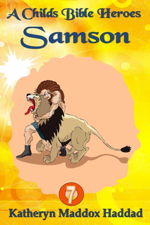 Cover of the book Samson by Katheryn Maddox Haddad, Katheryn C. Haddad