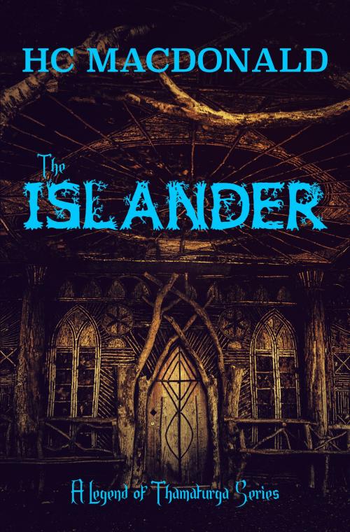 Cover of the book The Islander by HC MacDonald, HC MacDonald