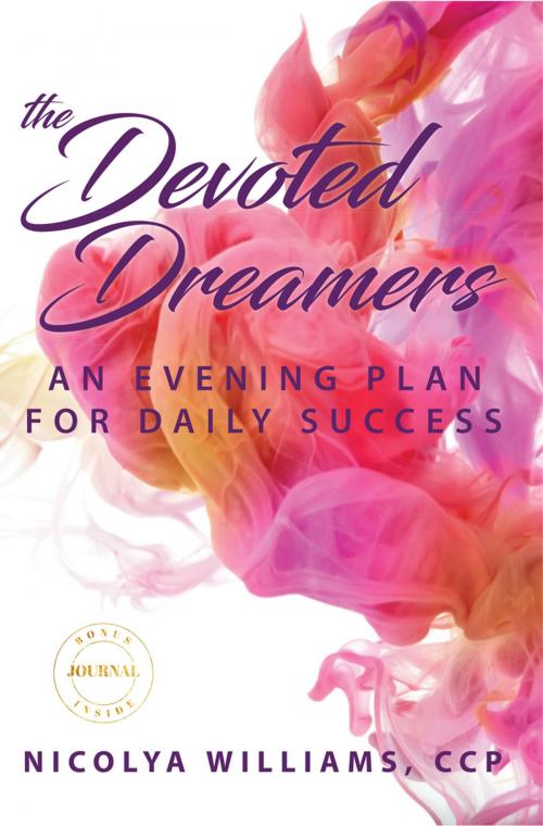 Cover of the book The Devoted Dreamers by Nicolya Williams, Golden Brick Road Publishing House Inc.