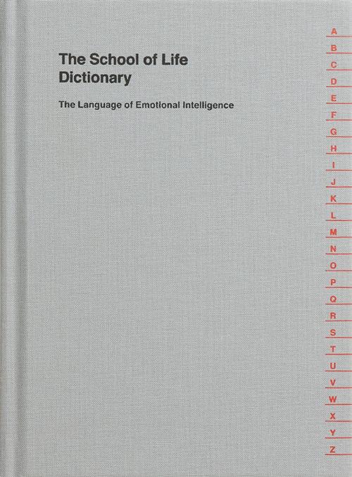 Cover of the book The School of Life Dictionary by The School of Life, The School of Life Press