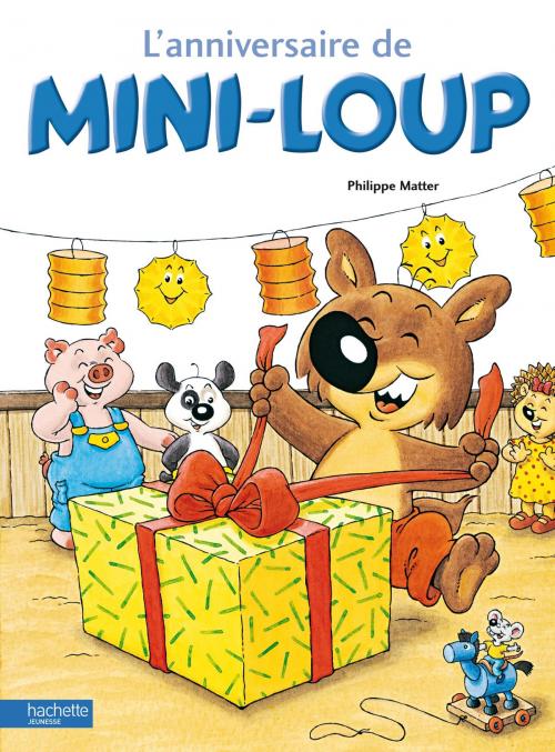 Cover of the book L' Anniversaire de Mini-Loup by Philippe Matter, Hachette Enfants