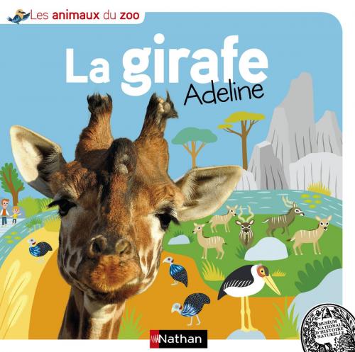 Cover of the book La girafe Adeline by Elizabeth Quertier, Nathan