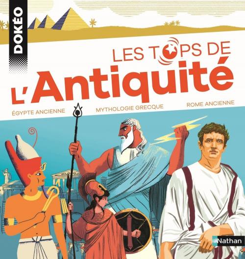 Cover of the book Les tops de L'Antiquité by Hélène Montardre, Sandrine Mirza, Nathan