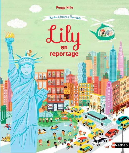 Cover of the book Lily en reportage by Peggy Nille, Nathan