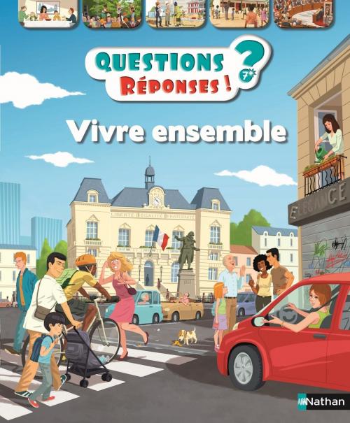 Cover of the book Vivre ensemble - Questions/Réponses - doc dès 7 ans by Sylvie Baussier, Nathan