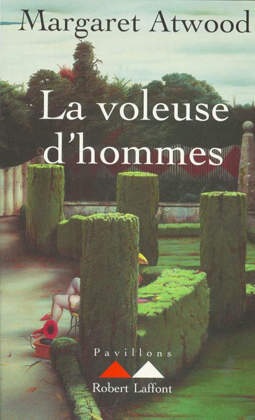 Cover of the book La Voleuse d'hommes by Margaret ATWOOD, Groupe Robert Laffont