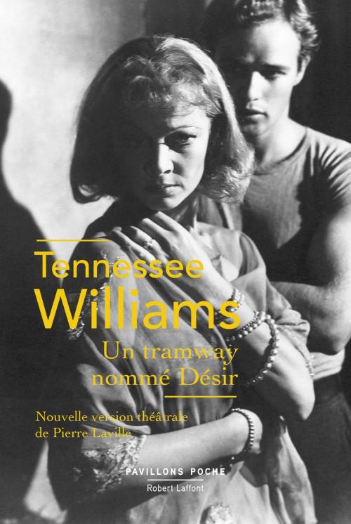 Cover of the book Un tramway nommé Désir by Tennessee WILLIAMS, Groupe Robert Laffont