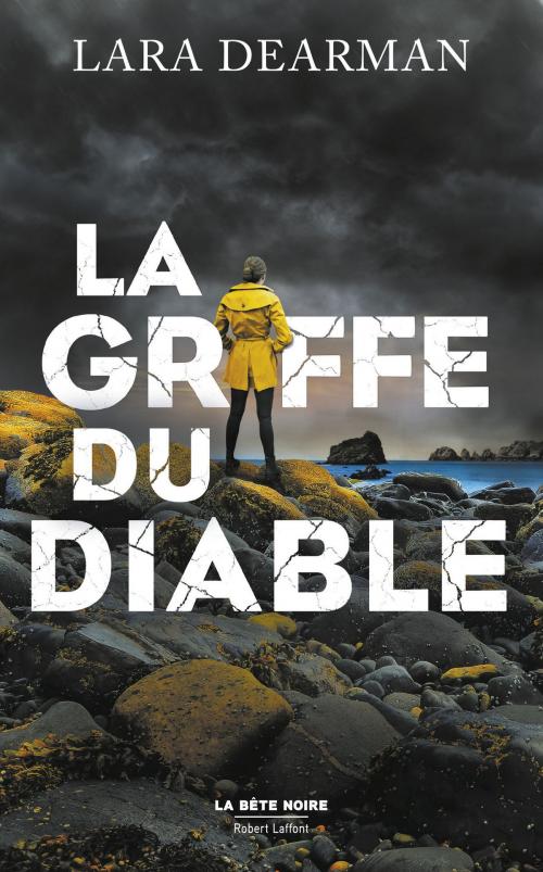Cover of the book La Griffe du diable by Lara DEARMAN, Groupe Robert Laffont