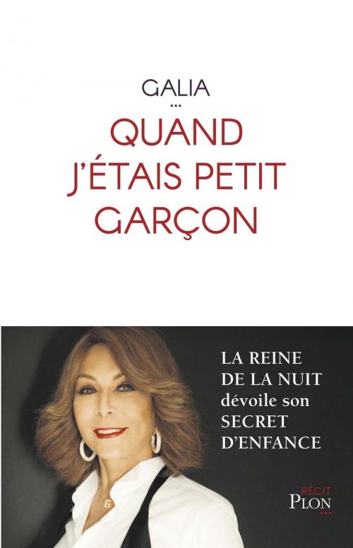 Cover of the book Quand j'étais petit garçon by GALIA, Place des éditeurs
