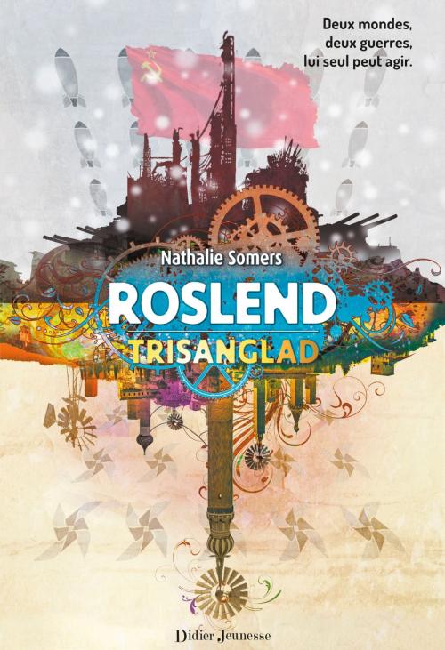 Cover of the book Roslend - Trisanglad (tome 2) by Nathalie Somers, Didier Jeunesse