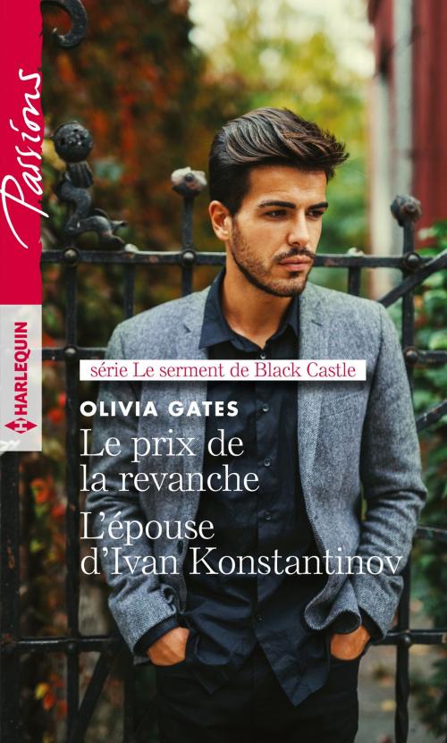 Cover of the book Le prix de la revanche - L'épouse d'Ivan Konstantinov by Olivia Gates, Harlequin