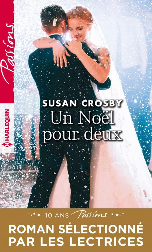 Cover of the book Un Noël pour deux by Susan Crosby, Harlequin