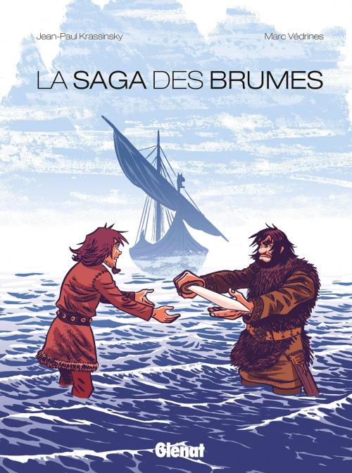 Cover of the book La Saga des Brumes by Jean-Paul Krassinsky, Marc Védrines, Marc Védrines, Glénat BD