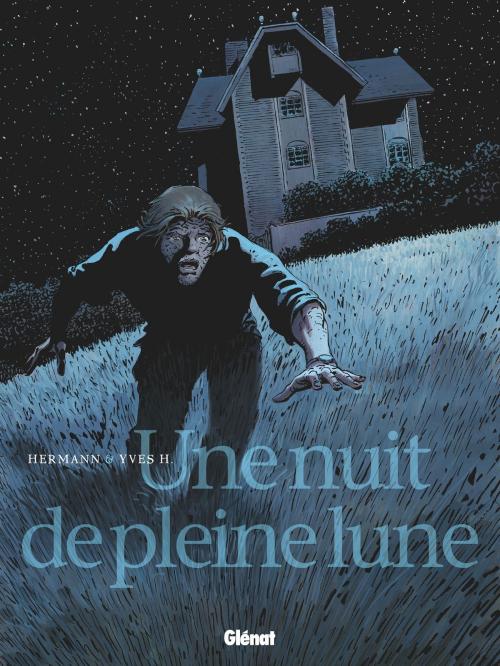 Cover of the book Une Nuit de pleine lune by Yves H., Hermann, Glénat BD