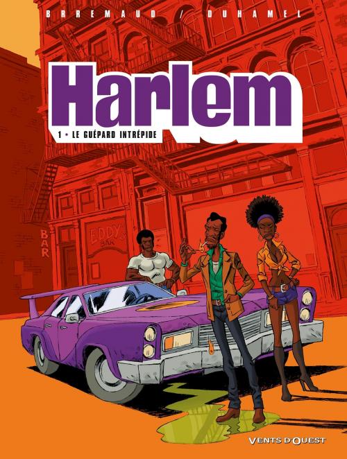 Cover of the book Harlem - Tome 01 by Bruno Duhamel, Frédéric Brrémaud, Vents d'Ouest
