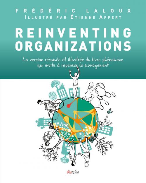Cover of the book Reinventing Organizations by Frédéric Laloux, Étienne Appert, Diateino