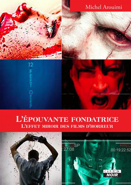 Cover of the book L'épouvante fondatrice by Michel Arouimi, Camion Blanc