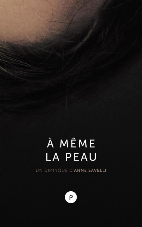 Cover of the book À même la peau by Anne Savelli, publie.net