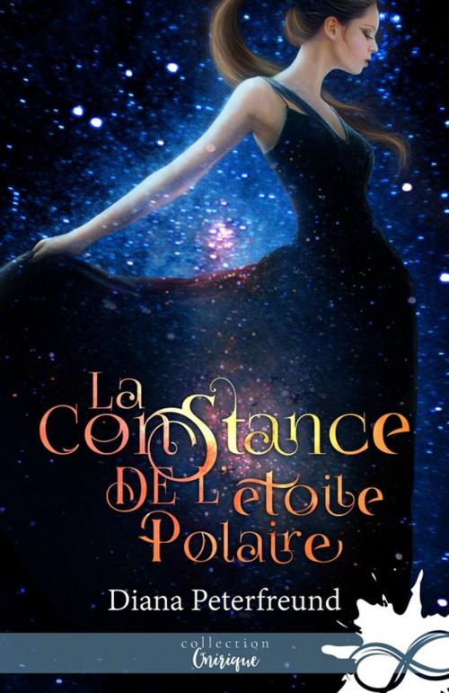 Cover of the book La constance de l'étoile polaire by Diana Peterfreund, Collection Infinity