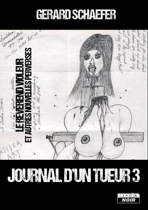 Cover of the book Journal d'un tueur 3 by Gérard Schaefer, Camion Noir