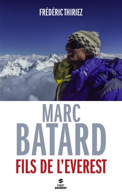 Cover of the book Marc Batard, fils de l'Everest by Frédéric THIRIEZ, edi8