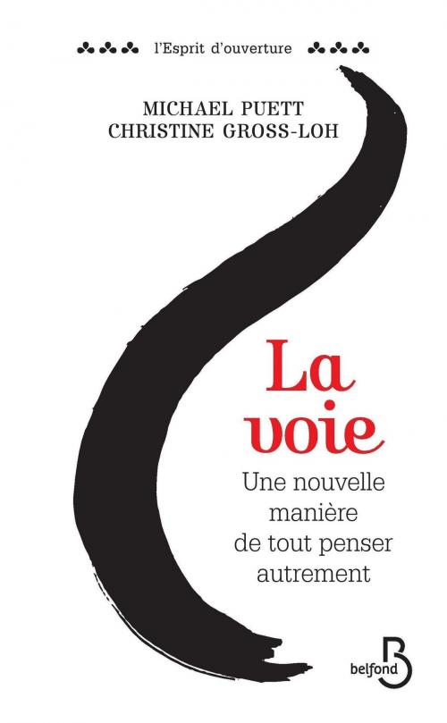 Cover of the book La voie by Michael PUETT, Christine GROSS-LOH, Place des éditeurs