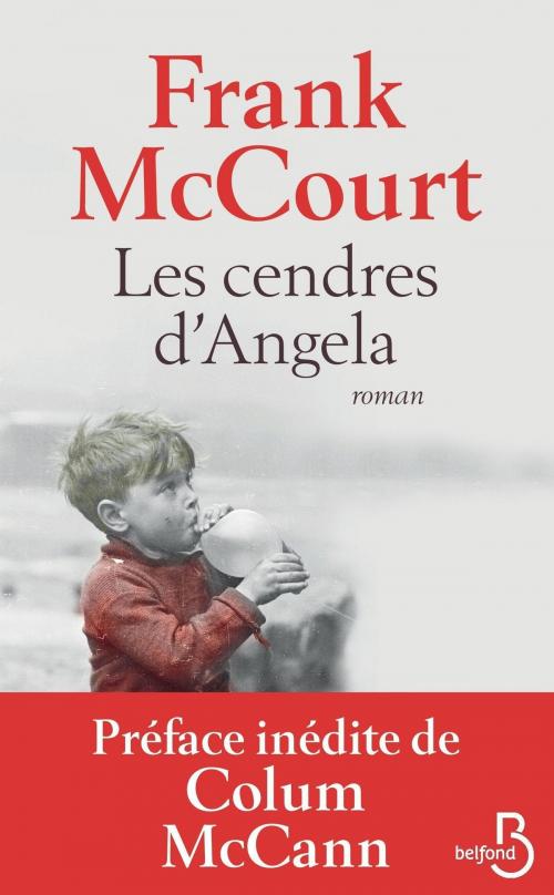 Cover of the book Les Cendres d'Angela (N. éd.) by Colum MCCANN, Frank MCCOURT, Place des éditeurs