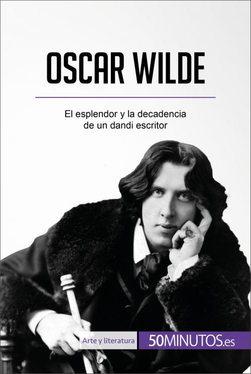 Cover of the book Oscar Wilde by 50Minutos.es, 50Minutos.es