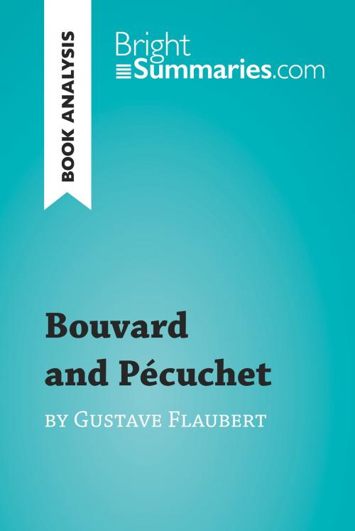 Cover of the book Bouvard and Pécuchet by Gustave Flaubert (Book Analysis) by Bright Summaries, BrightSummaries.com