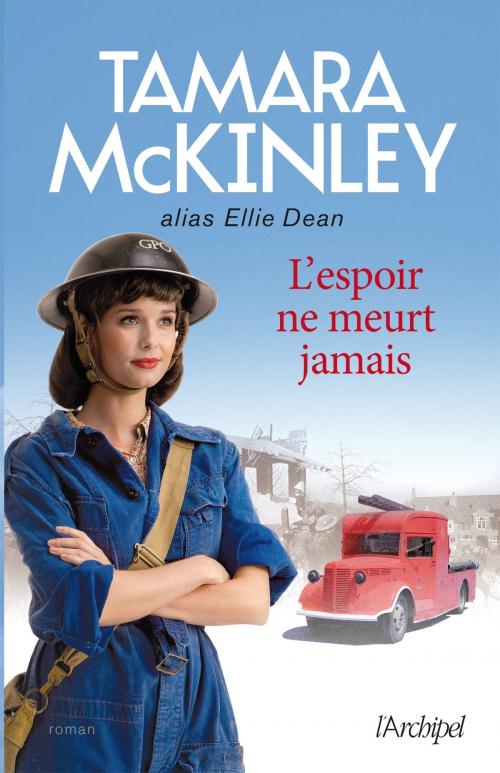 Cover of the book L'espoir ne meurt jamais by Tamara McKinley, Archipel