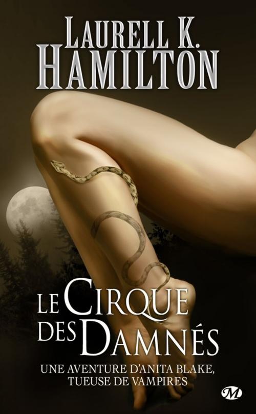 Cover of the book Le Cirque des damnés by Laurell K. Hamilton, Milady
