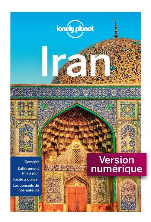 Cover of the book Iran - 1ed by LONELY PLANET FR, edi8