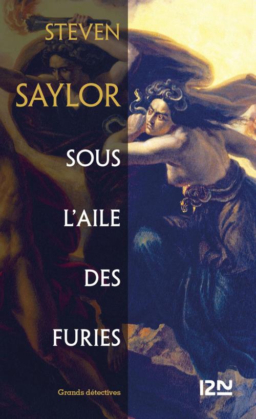 Cover of the book Sous l'aile des furies by Steven SAYLOR, Univers Poche