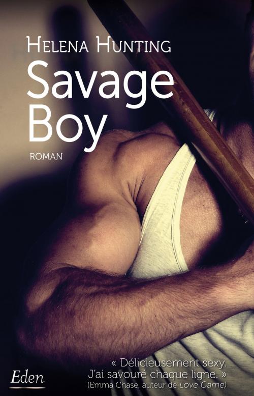 Cover of the book Savage boy by Helena Hunting, City Edition