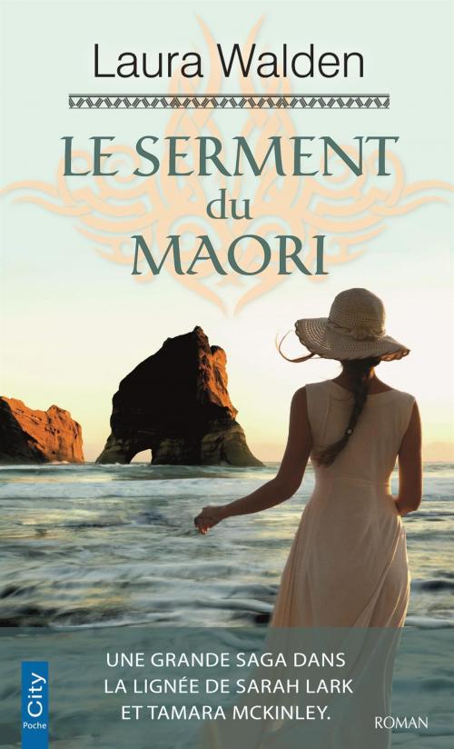 Cover of the book Le serment du Maori by Laura Walden, City Edition