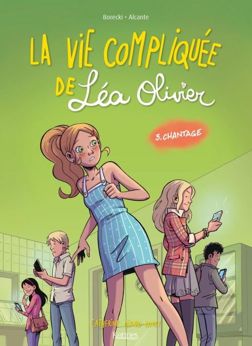 Cover of the book La Vie compliquée de Léa Olivier T03 by Ludo Borecki, Alcante, Catherine Girard Audet, Kennes Editions