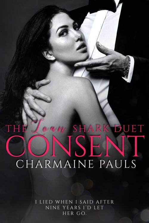 Cover of the book Consent by Charmaine Pauls, Charmaine Pauls