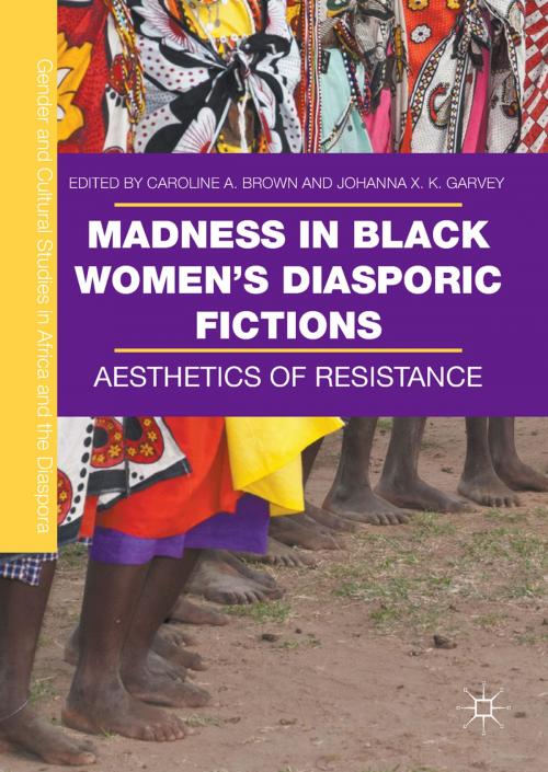Cover of the book Madness in Black Women’s Diasporic Fictions by , Springer International Publishing