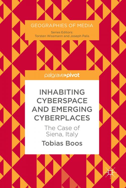 Cover of the book Inhabiting Cyberspace and Emerging Cyberplaces by Tobias Boos, Springer International Publishing