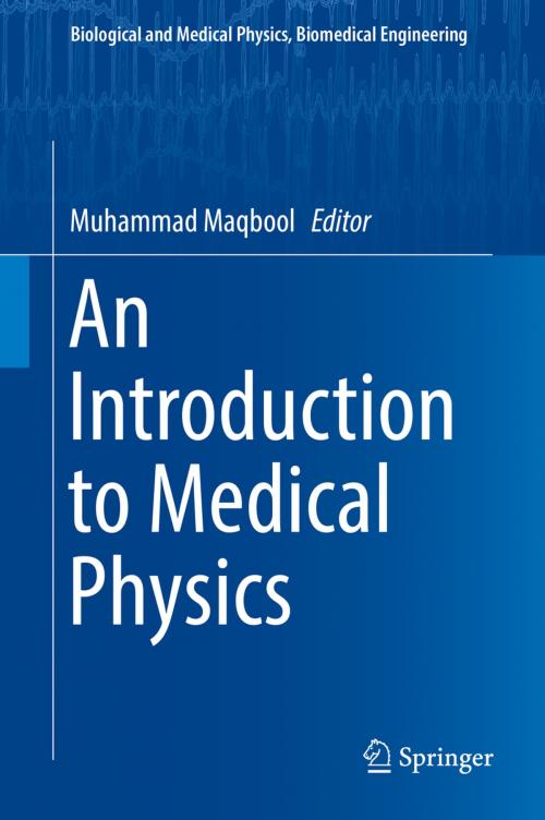 Cover of the book An Introduction to Medical Physics by , Springer International Publishing