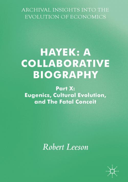 Cover of the book Hayek: A Collaborative Biography by Robert Leeson, Springer International Publishing