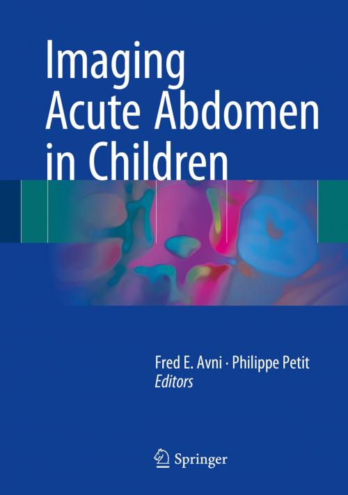 Cover of the book Imaging Acute Abdomen in Children by , Springer International Publishing