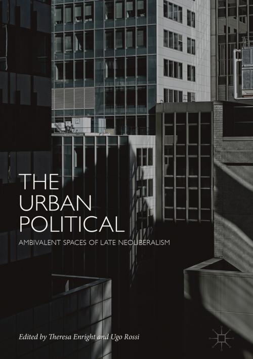 Cover of the book The Urban Political by , Springer International Publishing