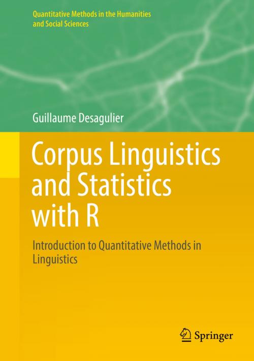 Cover of the book Corpus Linguistics and Statistics with R by Guillaume Desagulier, Springer International Publishing