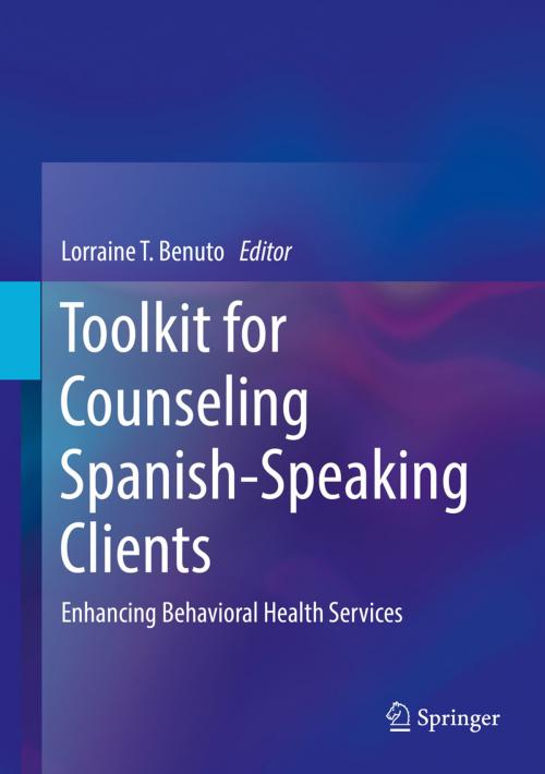 Cover of the book Toolkit for Counseling Spanish-Speaking Clients by , Springer International Publishing