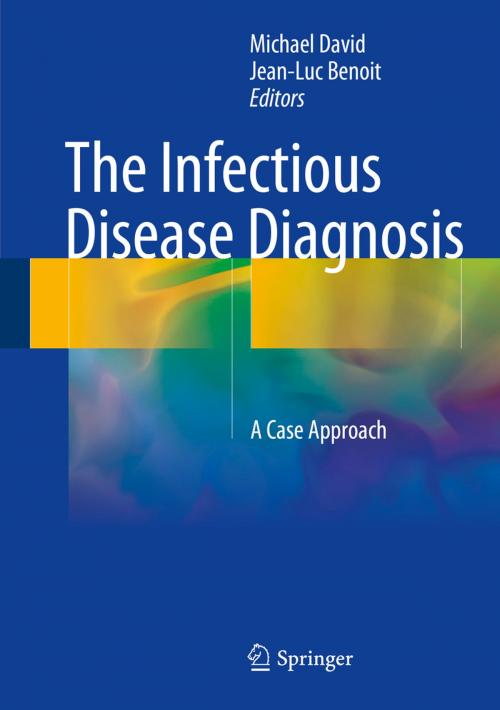 Cover of the book The Infectious Disease Diagnosis by , Springer International Publishing