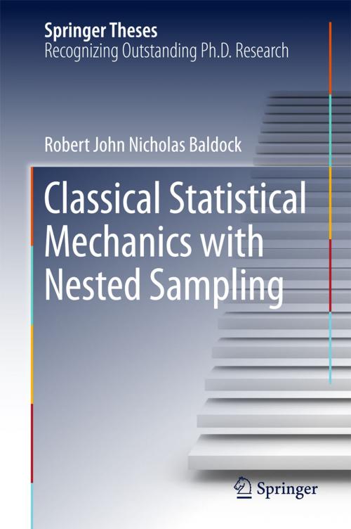 Cover of the book Classical Statistical Mechanics with Nested Sampling by Robert John Nicholas Baldock, Springer International Publishing