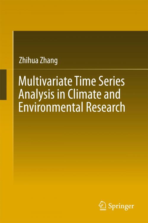 Cover of the book Multivariate Time Series Analysis in Climate and Environmental Research by Zhihua Zhang, Springer International Publishing