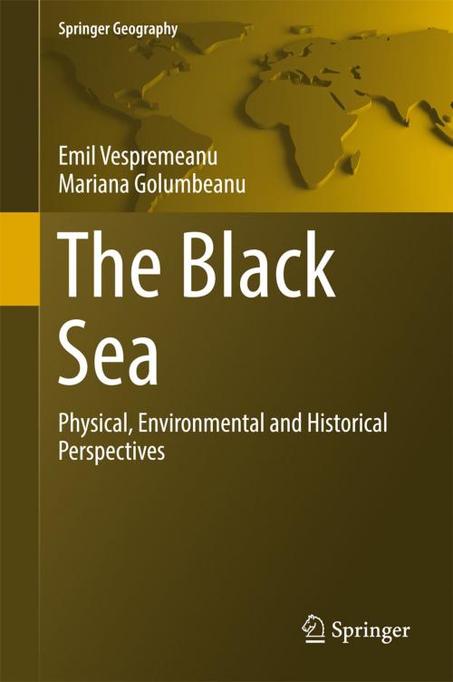 Cover of the book The Black Sea by Emil Vespremeanu, Mariana Golumbeanu, Springer International Publishing
